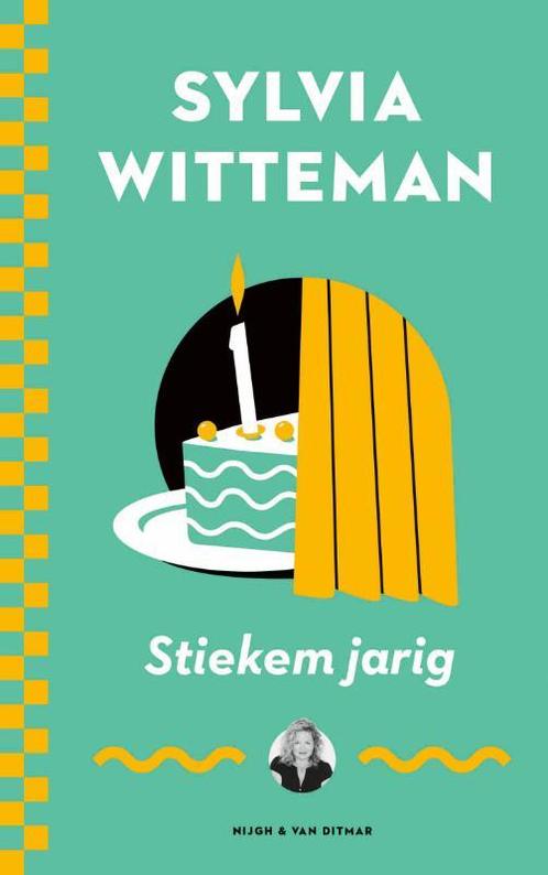 Stiekem jarig 9789038812472 Sylvia Witteman, Boeken, Overige Boeken, Zo goed als nieuw, Verzenden