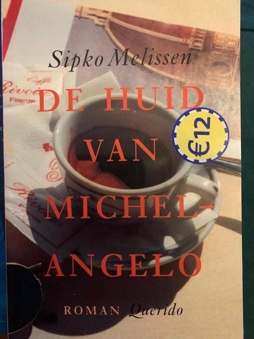 De huid van Michelangelo 9789021474793 S. Melissen, Boeken, Romans, Gelezen, Verzenden