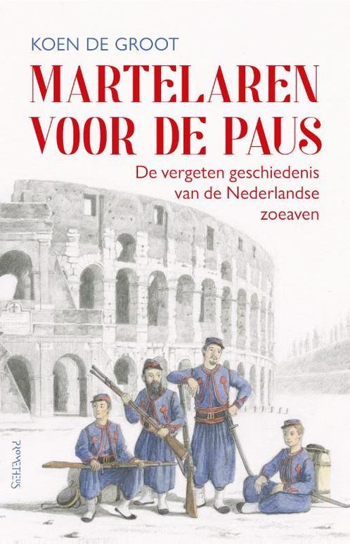 Martelaren voor de paus 9789044650723 Koen de Groot, Boeken, Overige Boeken, Zo goed als nieuw, Verzenden