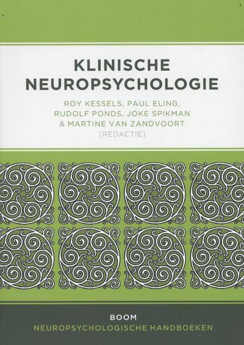 Klinische neuropsychologie 9789461054449 Roy Kessels, Boeken, Psychologie, Gelezen, Verzenden