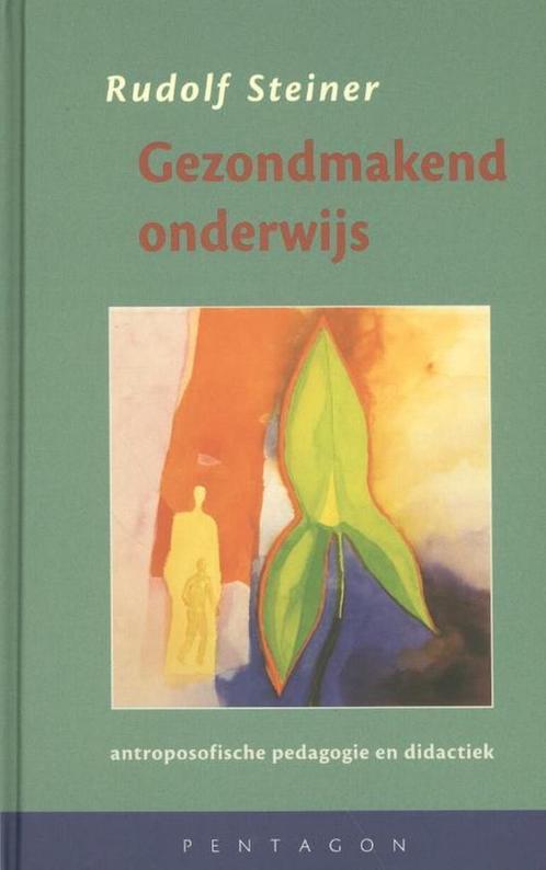 Gezondmakend onderwijs 9789490455637 Rudolf Steiner, Boeken, Studieboeken en Cursussen, Zo goed als nieuw, Verzenden