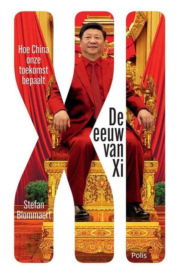 De eeuw van Xi 9789463103398 Stefan Blommaert, Verzenden, Stefan Blommaert