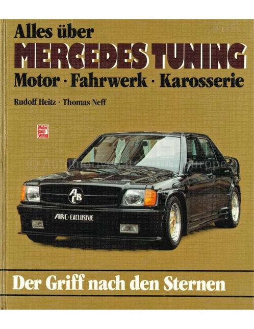 ALLES ÜBER MERCEDES TUNING: MOTOR - FAHRWERK - KARROSSERIE,, Boeken, Auto's | Boeken