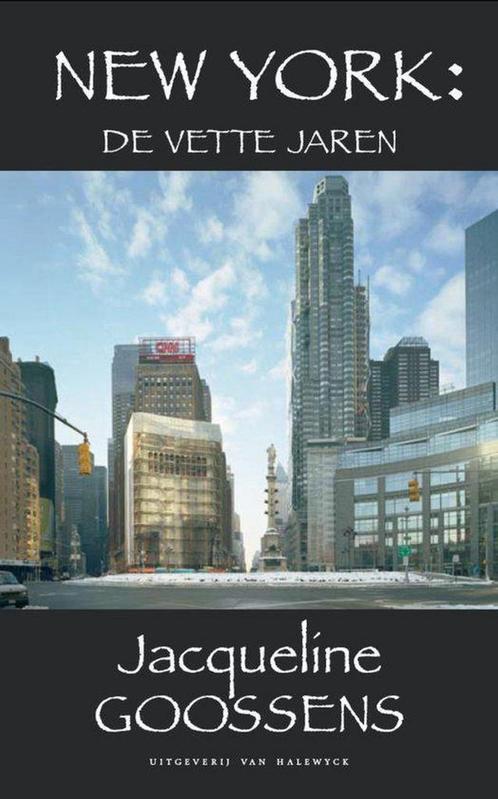 New York: De Vette Jaren 9789056177515 Jesse Goossens, Boeken, Hobby en Vrije tijd, Gelezen, Verzenden