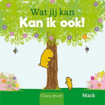Clavis peuter - Wat jij kan, kan ik ook! (9789044843149), Verzenden