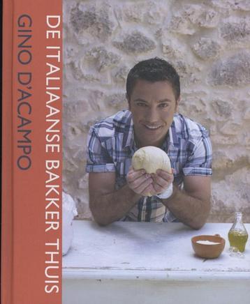 De Italiaanse bakker thuis 9789059564565 Gino DAcampo, Verzenden, Gino D'Acampo
