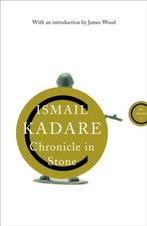 Chronicle In Stone 9780857861818, Ismail Kadare, David Bellos, Verzenden