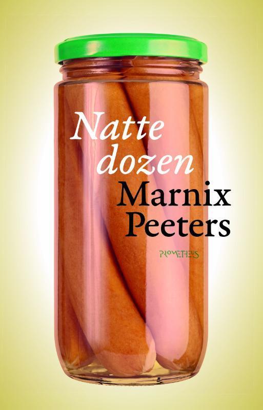 Natte dozen 9789044627848 Marnix Peeters, Boeken, Romans, Zo goed als nieuw, Verzenden