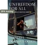 Unfreedom for All 9780190051686 Thomas J. Donahue-Ochoa, Verzenden, Zo goed als nieuw, Thomas J. Donahue-Ochoa