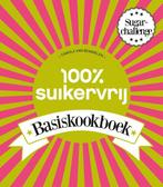 100% suikervrij  -   100% suikervrij basiskookboek, Boeken, Gezondheid, Dieet en Voeding, Zo goed als nieuw, Verzenden, Carola van Bemmelen
