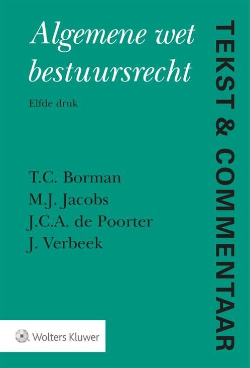 Tekst & Commentaar Algemene wet bestuursrecht 9789013152074, Boeken, Wetenschap, Gelezen, Verzenden