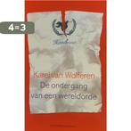 Ondergang Van Een Wereldorde 9789025418809 K. van Wolferen, Verzenden, Gelezen, K. van Wolferen