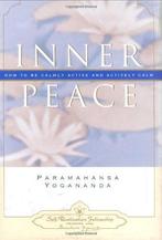 Inner Peace - Paramahansa Yogananda - 9780876120101 - Hardco, Verzenden