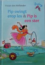 Pip swingt erop los & Pip is een ster - Vivian den Hollander, Boeken, Zo goed als nieuw, Verzenden, Vivian den Hollander