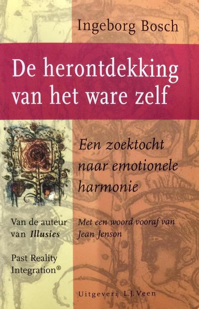 De herontdekking van het ware zelf 9789020400052 I. Bosch, Livres, Psychologie, Envoi