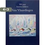 100 jaar kunstschilders Van Vlaardingen 9789090225999, Boeken, Verzenden, Gelezen, D. van Vlaardingen