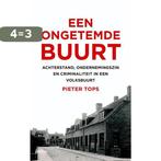 Een ongetemde buurt 9789460035104 Pieter Tops, Verzenden, Gelezen, Pieter Tops