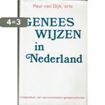 Geneeswijzen in Nederland 9789020250084 Dyk, Boeken, Verzenden, Gelezen, Dyk