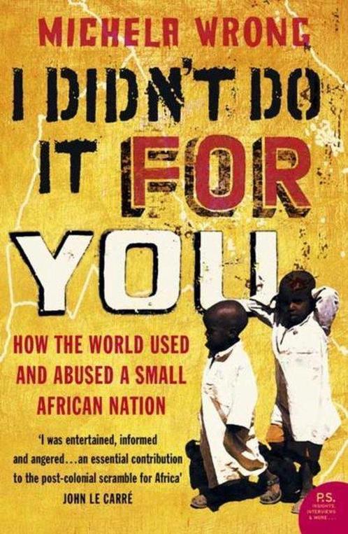 I Didnt Do It For You 9780007150953 Michela Wrong, Boeken, Taal | Engels, Gelezen, Verzenden
