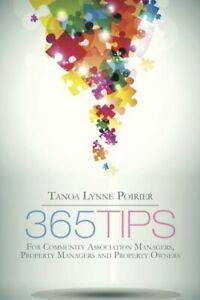 365 Tips: For Community Managers, Property Mana. Poirier,, Boeken, Overige Boeken, Zo goed als nieuw, Verzenden