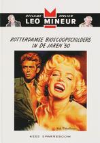 Rotterdamse bioscoopschilders in de jaren 50 9789077219010, Boeken, Verzenden, Zo goed als nieuw, K. Sparreboom