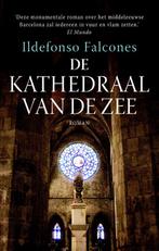 De kathedraal van de zee / De kathedraal van de zee / 1, Boeken, Verzenden, Zo goed als nieuw, Ildefonso Falcones
