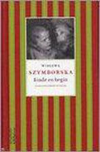 Einde En Begin 9789029076128, Livres, Poèmes & Poésie, Wislawa Szymborska, Verzenden
