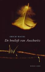 De bruiloft van Auschwitz 9789026318122 E. Hackl, Verzenden, Gelezen, E. Hackl