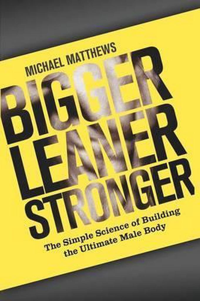 Bigger Leaner Stronger 9781475143386 Michael Matthews, Boeken, Taal | Engels, Zo goed als nieuw, Verzenden