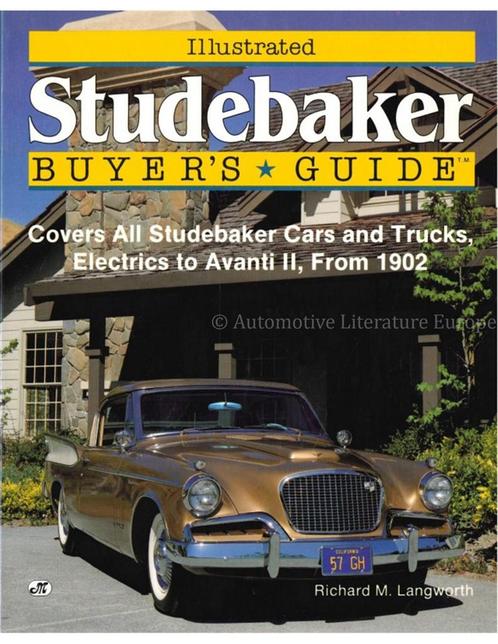 ILLUSTRATED STUDEBAKER BUYERS GUIDE, COVERS ALL STUDEBAKER, Livres, Autos | Livres