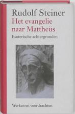 Het evangelie naar Mattheüs - Rudolf Steiner - 9789060385432, Verzenden