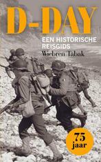 D-Day 9789401916219 Wiebren Tabak, Livres, Guerre & Militaire, Verzenden, Wiebren Tabak