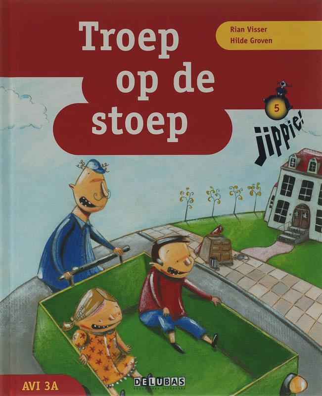 Troep op de stoep / Jippie / 5 9789053001141 Rian Visser, Boeken, Kinderboeken | Jeugd | onder 10 jaar, Gelezen, Verzenden