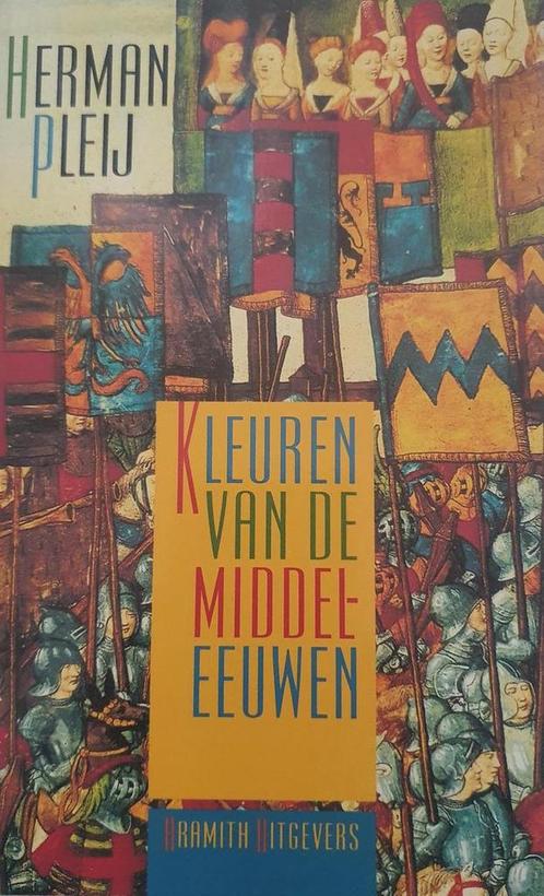 Kleuren van de middeleeuwen 9789068341515 Herman Pleij, Boeken, Overige Boeken, Gelezen, Verzenden
