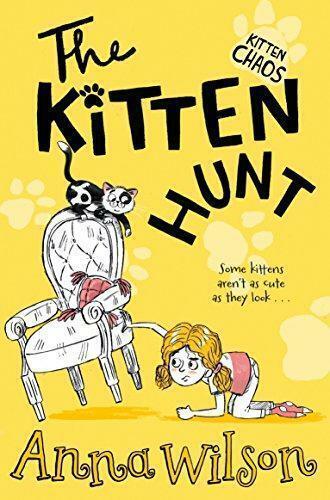 The Kitten Hunt: 1 (Kitten Chaos), Wilson, Anna, Livres, Livres Autre, Envoi