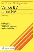 Van de BV en de NV 9789013163841 Mr. P. van Schilfgaarde, Verzenden, Gelezen, Mr. P. van Schilfgaarde