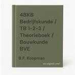 4BKB Bedrijfskunde / TB 1-2-3 / Theorieboek / Bouwkunde BVE, Verzenden, B.F. Koopman