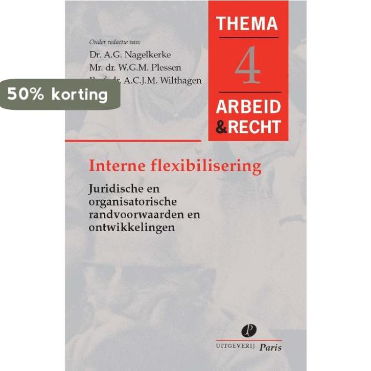 Interne flexibiliteit in de arbeidsorganisatie /, Livres, Science, Envoi