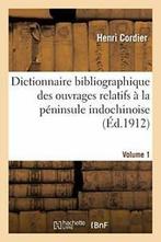 Dictionnaire bibliographique des ouvrages relat. CORDIER-H., CORDIER-H, Verzenden