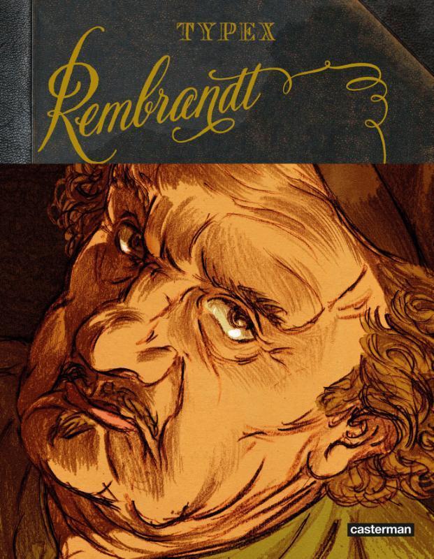 Rembrandt / Rembrandt / 1 9789030374398 Typex, Boeken, Stripverhalen, Gelezen, Verzenden