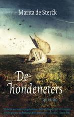 De hondeneters 9789045116709 Marita de Sterck, Boeken, Verzenden, Gelezen, Marita de Sterck