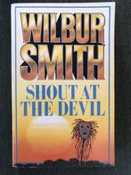 Shout At The Devil 9780330024402, Wilbur Smith, Verzenden