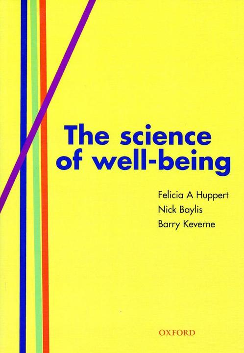 The Science of Well-Being - Felicia A Huppert - 978019856752, Livres, Livres d'étude & Cours, Envoi