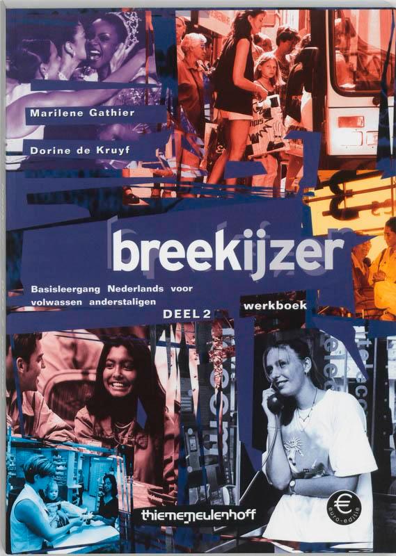 Breekijzer Werkboek 2 9789006811049 M. Gathier, Livres, Livres scolaires, Envoi