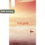Over geluk / Ouver geluk / Literair Limburg 9789085162162, Verzenden, Zo goed als nieuw, Twan Huys