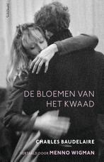 De bloemen van het kwaad 9789044647389 Charles Baudelaire, Verzenden, Charles Baudelaire