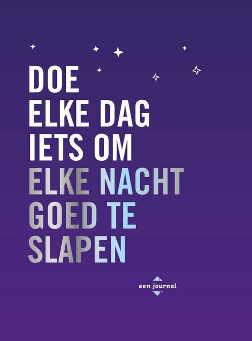 Doe elke dag iets om elke nacht goed te slapen, Boeken, Overige Boeken, Nieuw, Verzenden