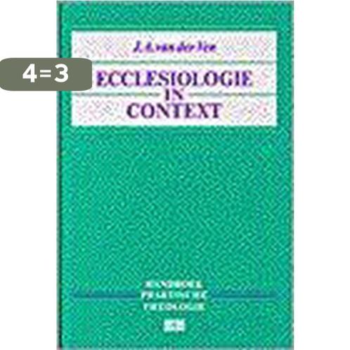 Ecclesiologie in context 9789024268528 VAN DER VEN, Boeken, Godsdienst en Theologie, Zo goed als nieuw, Verzenden