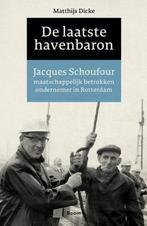 De laatste havenbaron 9789024431489 Matthijs Dicke, Boeken, Geschiedenis | Wereld, Verzenden, Zo goed als nieuw, Matthijs Dicke