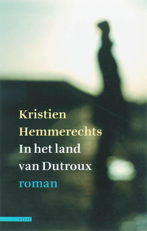 In het land van Dutroux 9789045002736 Kristien Hemmerechts, Livres, Romans, Envoi